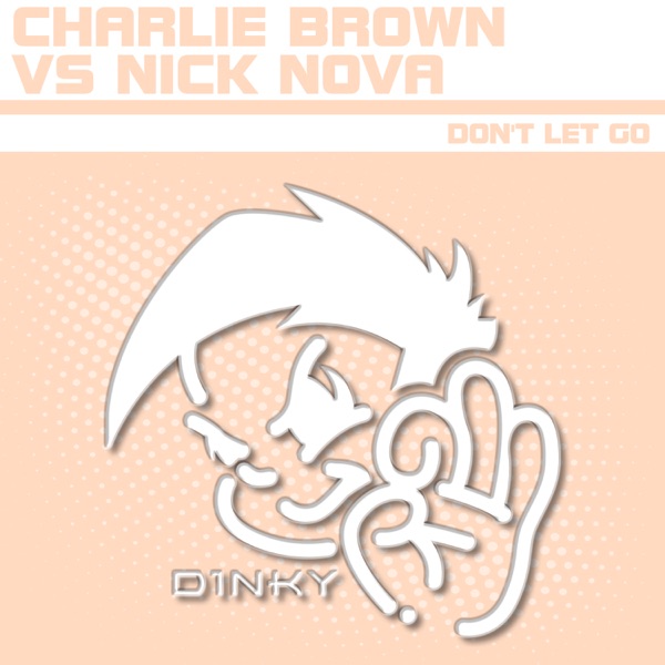 Don't Let Go - Single