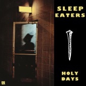 Sleep Eaters - Bad Love