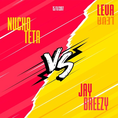 Nucho Teta Vs Jay Breezy - Single