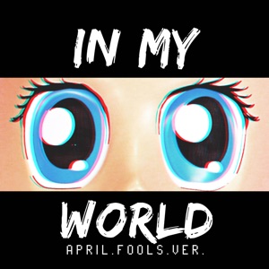 In My World (From "April Fools") - Single