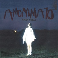 ANONIMATO - Single - ARIA VEGA
