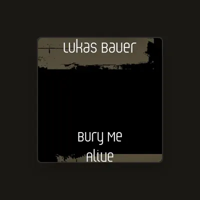 Listen to Lukas Bauer, watch music videos, read bio, see tour dates & more!