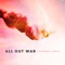 All Out War - Cameron James lyrics