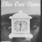 This Our Time. (King Yata) - King-Yata lyrics