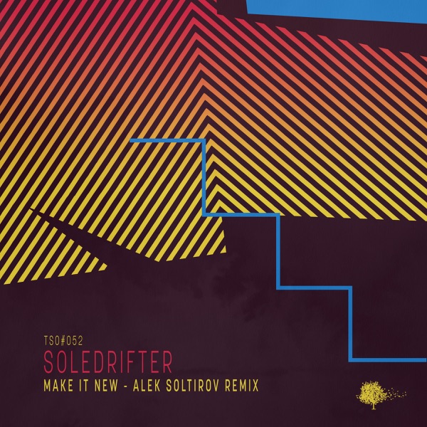 Make It New (Alek Soltirov 'midnight'rub)