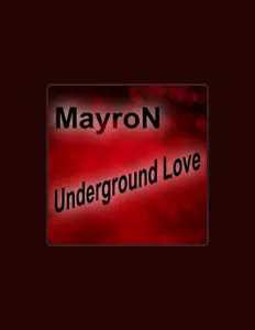 收听 MayroN、观看音乐视频、阅读小传、查看巡演日期等 ！