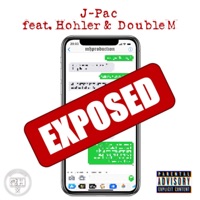 Exposed (feat. Hohler & Doublem) - Single - J-Pac