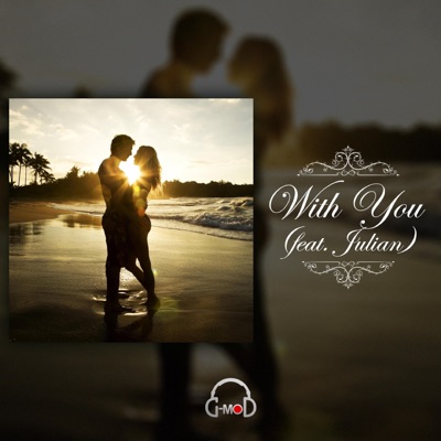 With You (feat. Julian) - Single