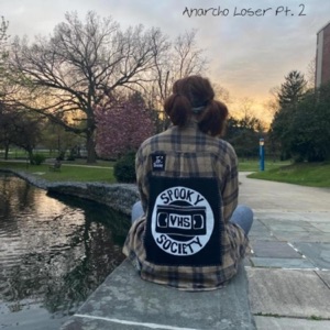 Anarcho Loser, Pt. 2 - Single