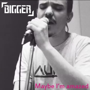 Maybe I'm Amazed - Single
