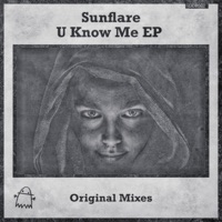 U Know Me - Single - Sunflare