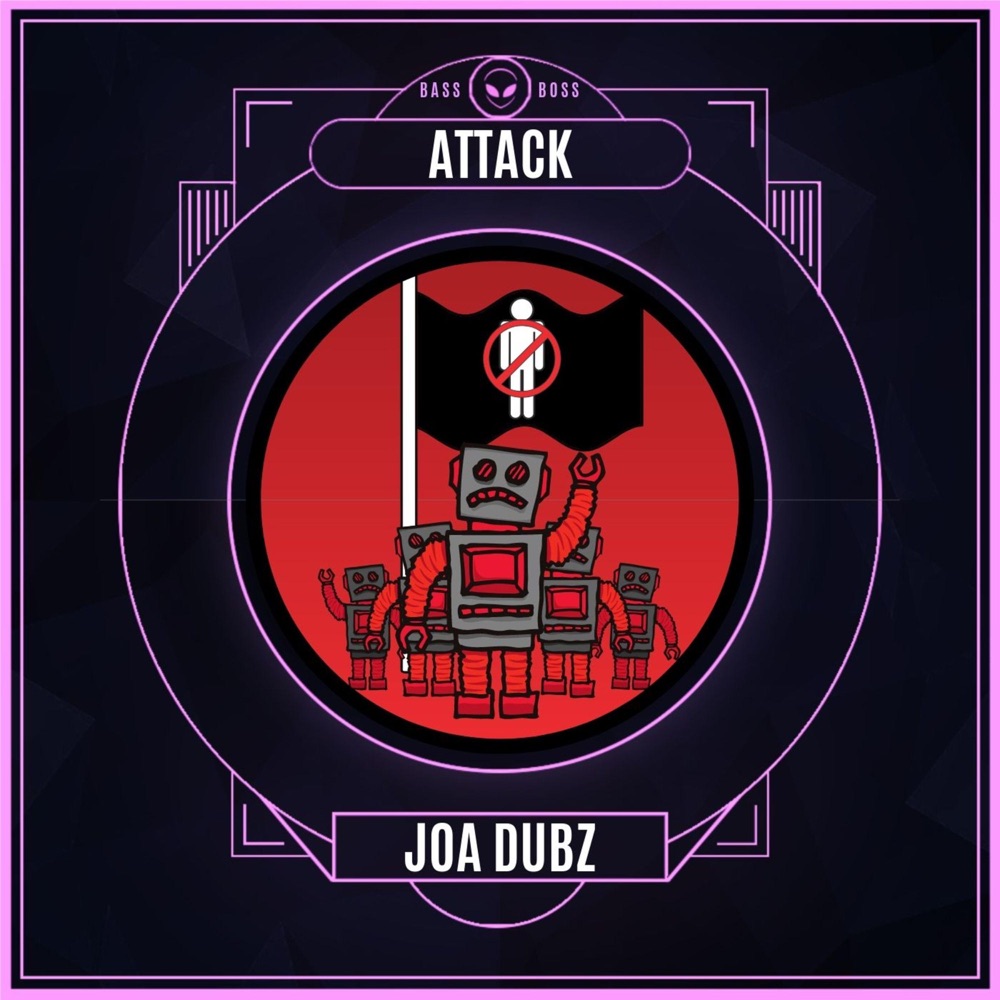 Обложка альбома «Attack - Single» — JOA Dubz