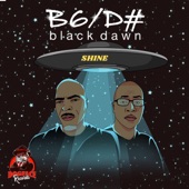 Black Dawn - Shine Yo Light