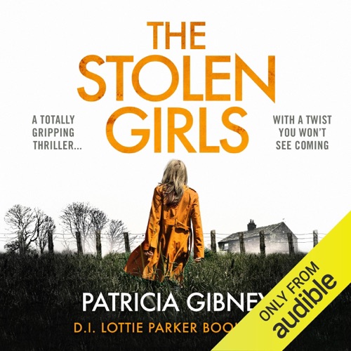 The Stolen Girls: Detective Lottie Parker, Book 2 (Unabridged) cover