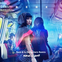 Bebe (Beni-B & Delighters Remix) - Single - Inna & Vinka