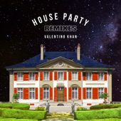 House Party (Remixes) - EP artwork