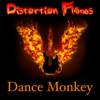 Dance Monkey (Cover) - Distortion Flames