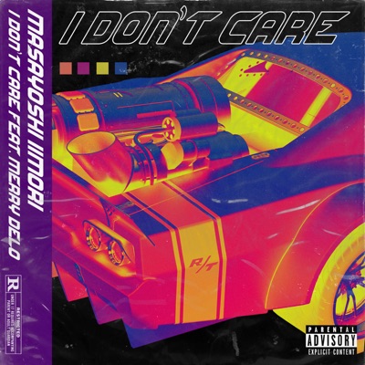 I Don't Care (feat. Merry Delo) - Single