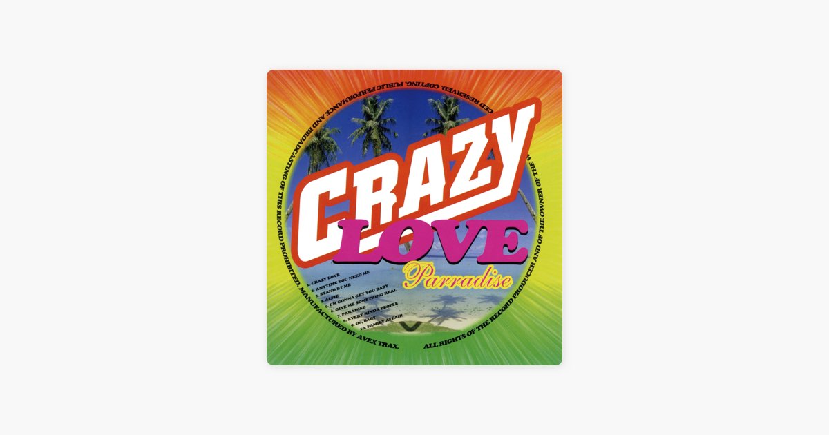 avex REGGAE SYSTEM presents CRAZY LOVE - PARRADISEのアルバム