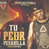 Tu Peor Pesadilla - Single - PsychoFobia