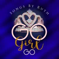 Go Girl Go — Songs by Ruth