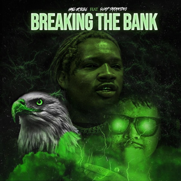 Breaking the Bank (feat. Guap Tarantino) - Single - Hall Jr 2026