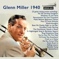 Glenn Miller 1940 - Glenn Miller