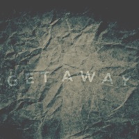 Get Away - Single - A.Mackk