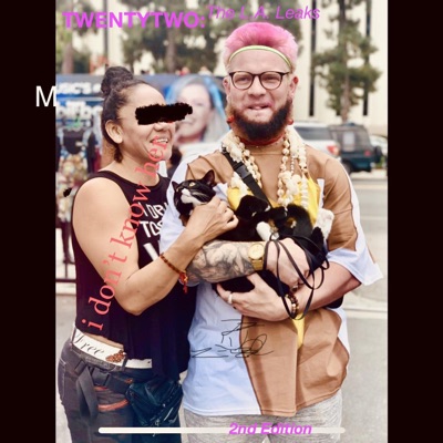 TWENTYTWO: The L.A. Leaks (2nd Edition) - EP