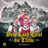 Dem Land Tirol Die Treue (Hüttenstyle) - Single