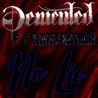 No Lie (feat. Kontraban) - Single - Demented
