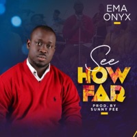 Ema Onyx - See How Far