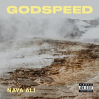 Godspeed - Single - Naya Ali