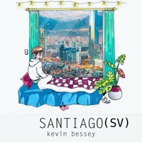 Santiago (SV) - Single - Kevin Bessey