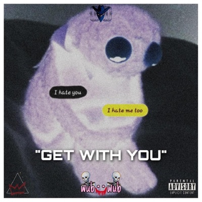 GET With YOU (feat. Darius the Desperado) - Single