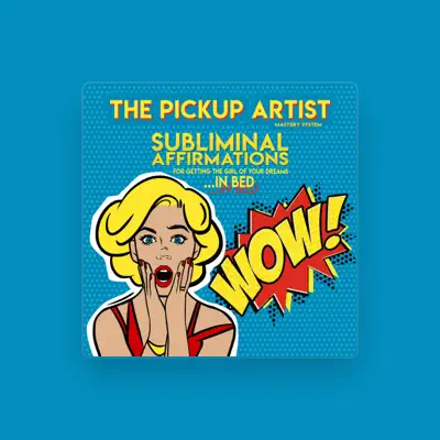 Listen to The Pickup Artist Mastery System, watch music videos, read bio, see tour dates & more!