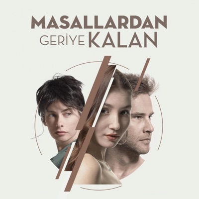 Masallardan Geriye Kalan (Orijinal Film Müzikleri)