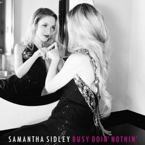 Busy Doin' Nothin' - Single