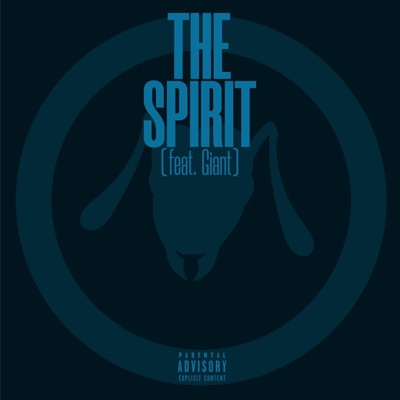 The Spirit (feat. Giant) - Single