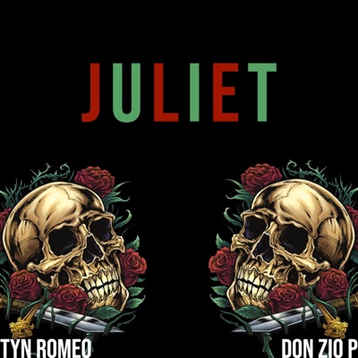 Juliet (feat. Don Zio P) - Single