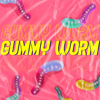 Gummy Worm - Single