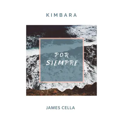 Por Siempre - Single - Kimbara