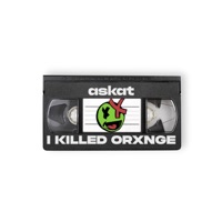 I KILLED ORXNGE - Single - askat