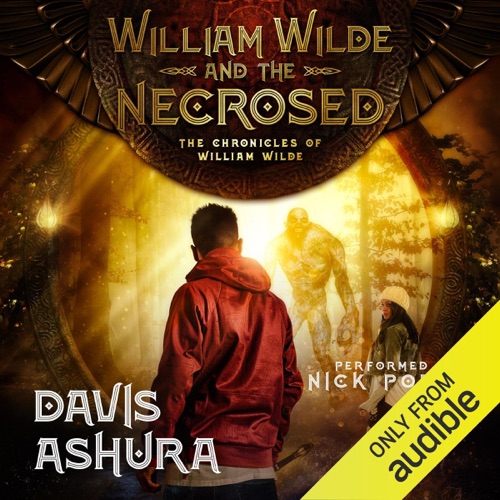 William Wilde and the Necrosed  (The Chronicles of William Wilde, #1) cover