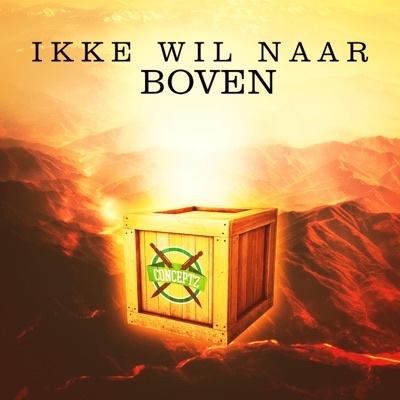 Ikke Wil Naar Boven (feat. RobbaBeatz) - Single