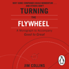 Turning the Flywheel - Jim Collins