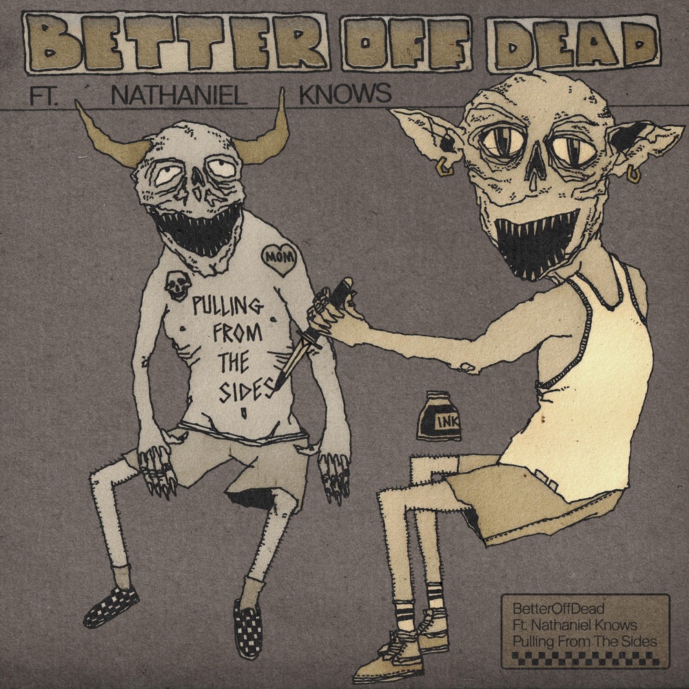 Обложка альбома «Pulling from the Sides - Single» — BetterOffDead & Nathaniel Knows