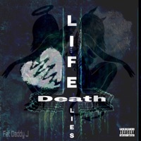 Life, Death and Lies - Single - Fat Daddy J
