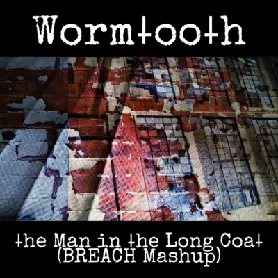 The Man in the Long Coat (Breach Mashup) - Single