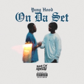 On Da Set (feat. Yung Hood) Monstahbeatz